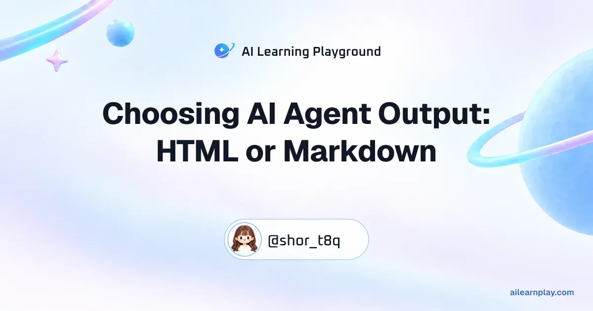 Article cover for “Choosing AI Agent Output: HTML or Markdown” over a pastel ringed planet and orbital lines