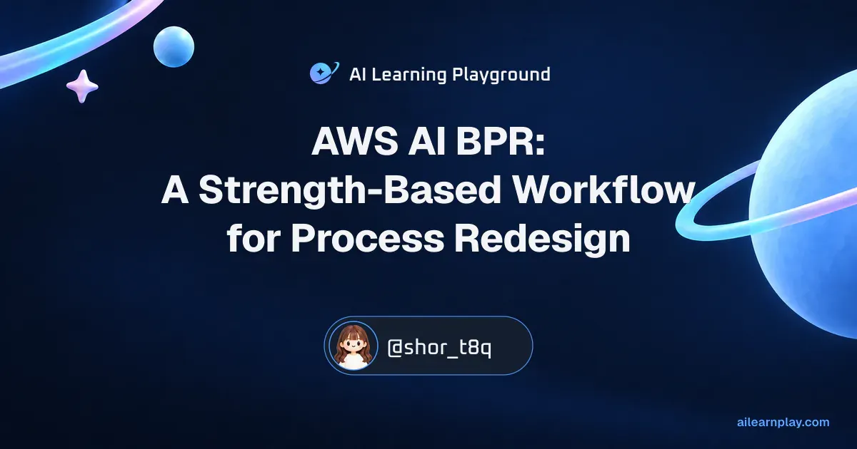 Article cover for “AWS AI BPR: A Strength-Based Workflow for Process Redesign” over a pastel ringed planet and orbital lines