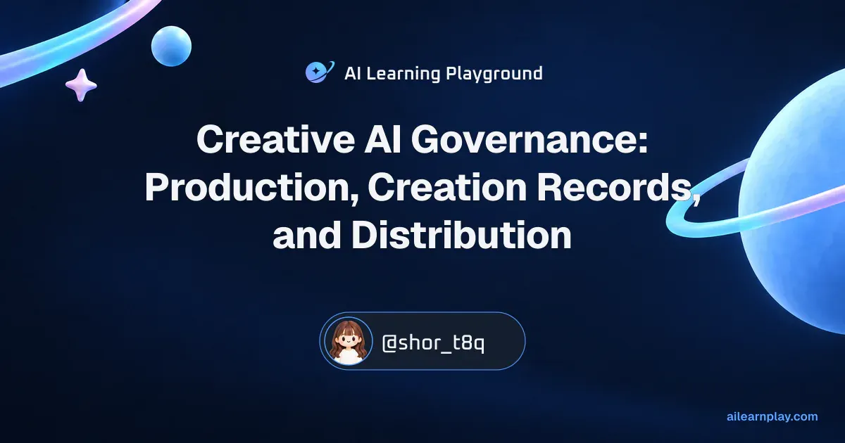 Article cover for “Creative AI Governance: Production, Creation Records, and Distribution” over a pastel ringed planet and orbital lines