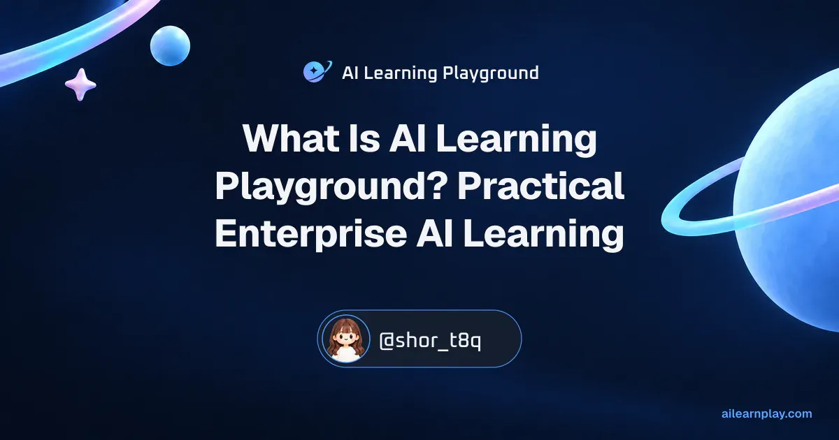 Article cover for “What Is AI Learning Playground? Practical Enterprise AI Learning” over a pastel ringed planet and orbital lines