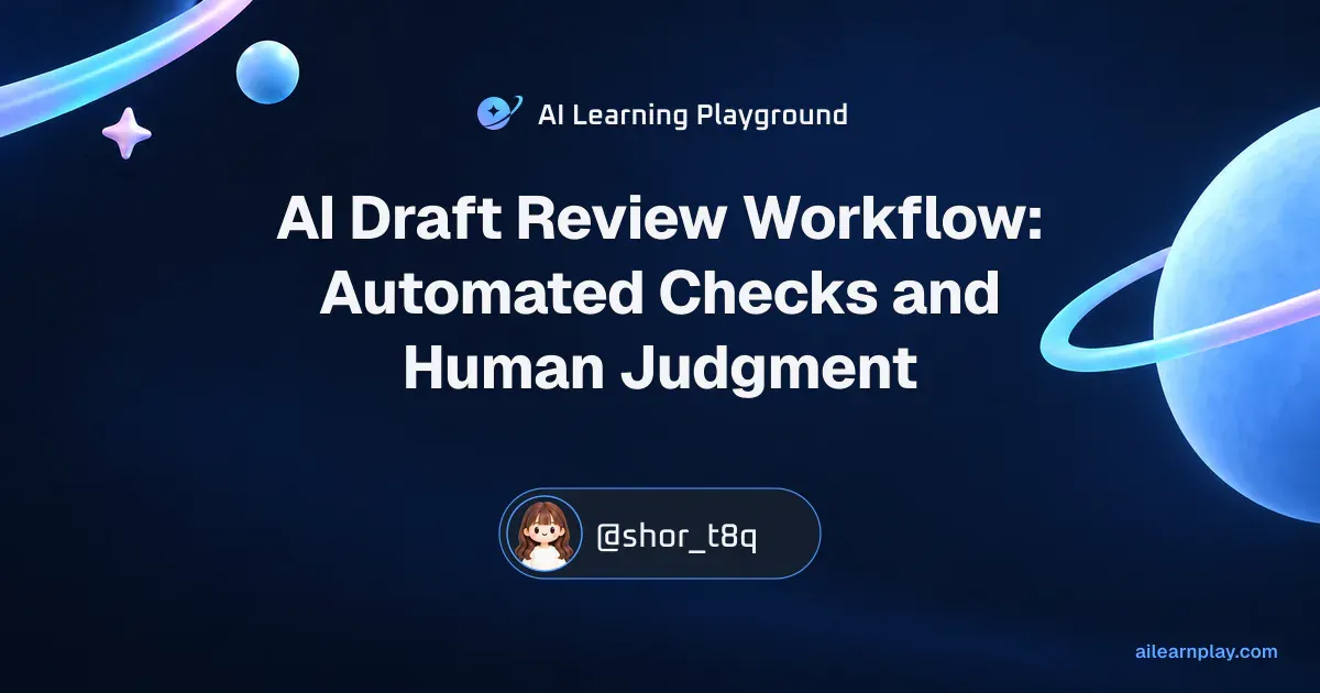 Article cover for “AI Draft Review Workflow: Automated Checks and Human Judgment” over a pastel ringed planet and orbital lines