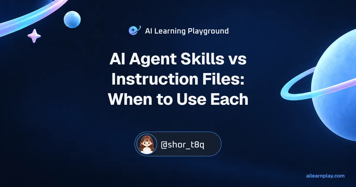 Article cover for “AI Agent Skills vs Instruction Files: When to Use Each” over a pastel ringed planet and orbital lines
