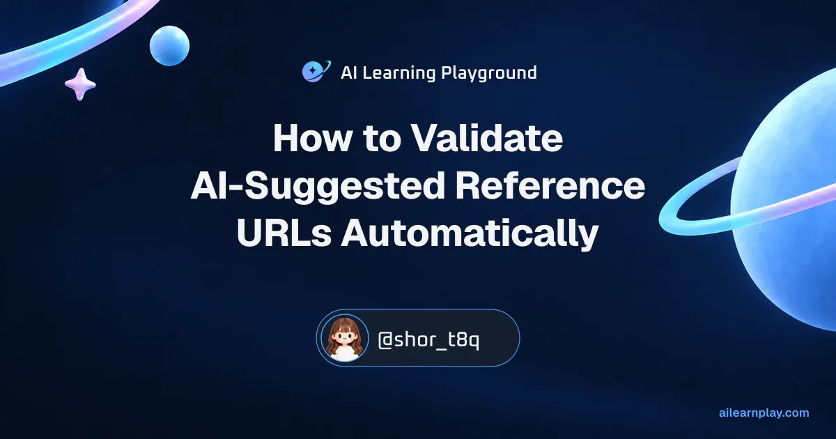 Article cover for “How to Validate AI-Suggested Reference URLs Automatically” over a pastel ringed planet and orbital lines