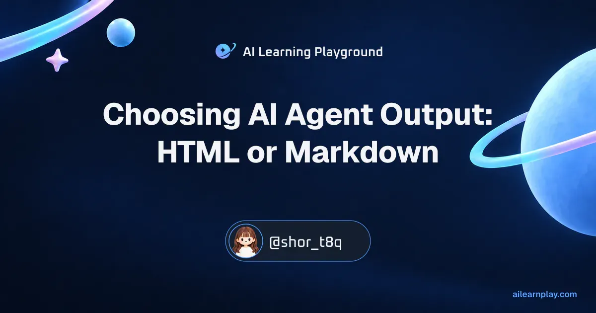 Article cover for “Choosing AI Agent Output: HTML or Markdown” over a pastel ringed planet and orbital lines