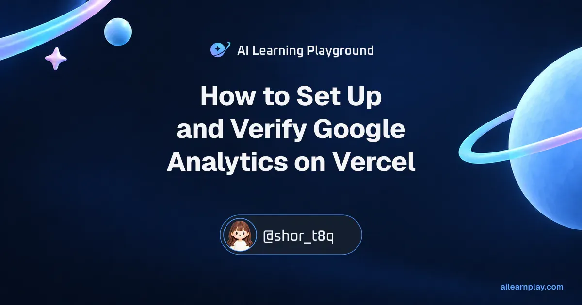 Article cover for “How to Set Up and Verify Google Analytics on Vercel” over a pastel ringed planet and orbital lines